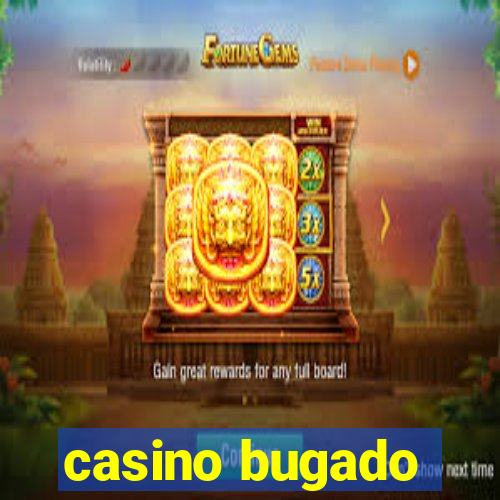 casino bugado